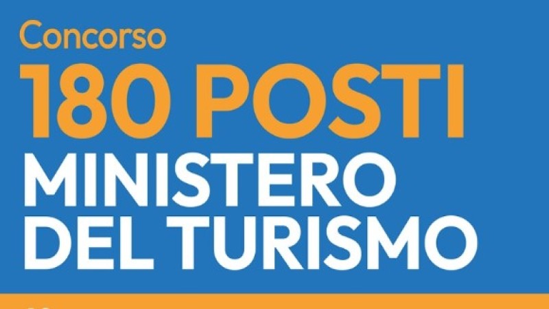 Concorso per180 posti al Ministero del Turismo